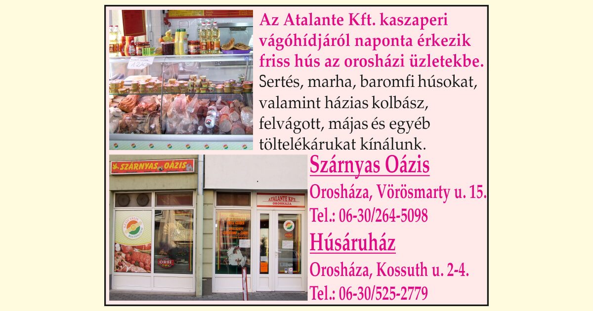 Atalante Kft. húsboltok Orosházán