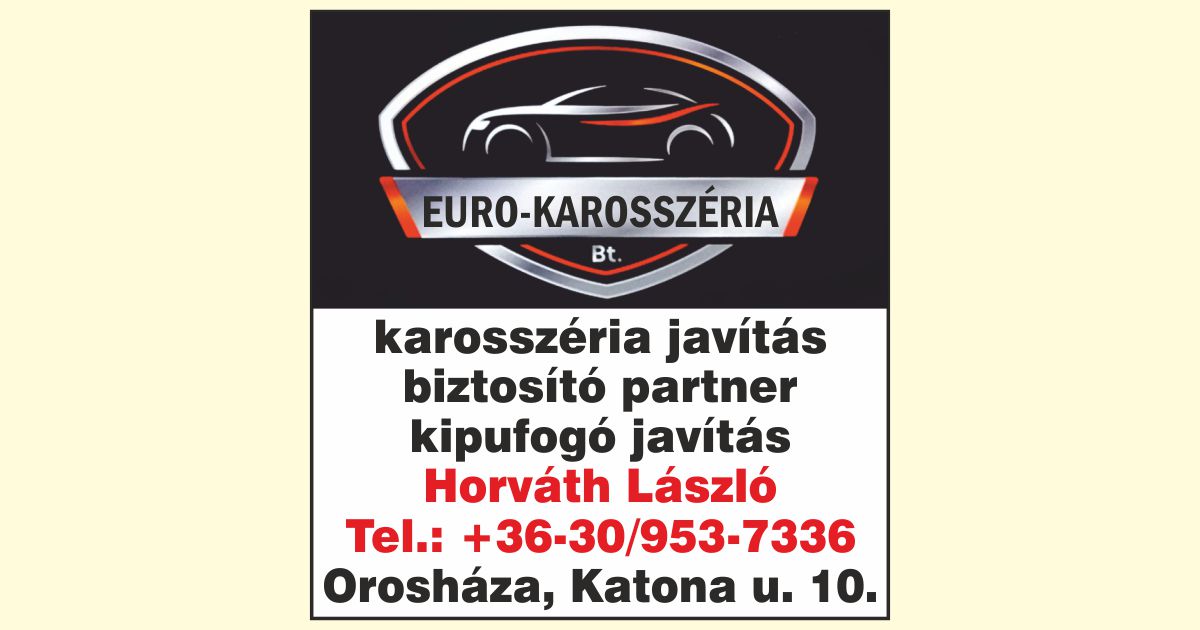 Euro Karosszéria Szerviz Horváth László Orosháza