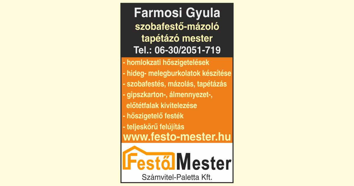 Farmosi Gyula szobafestő Orosháza
