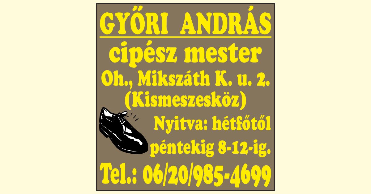 Győri András cipész mester Orosháza