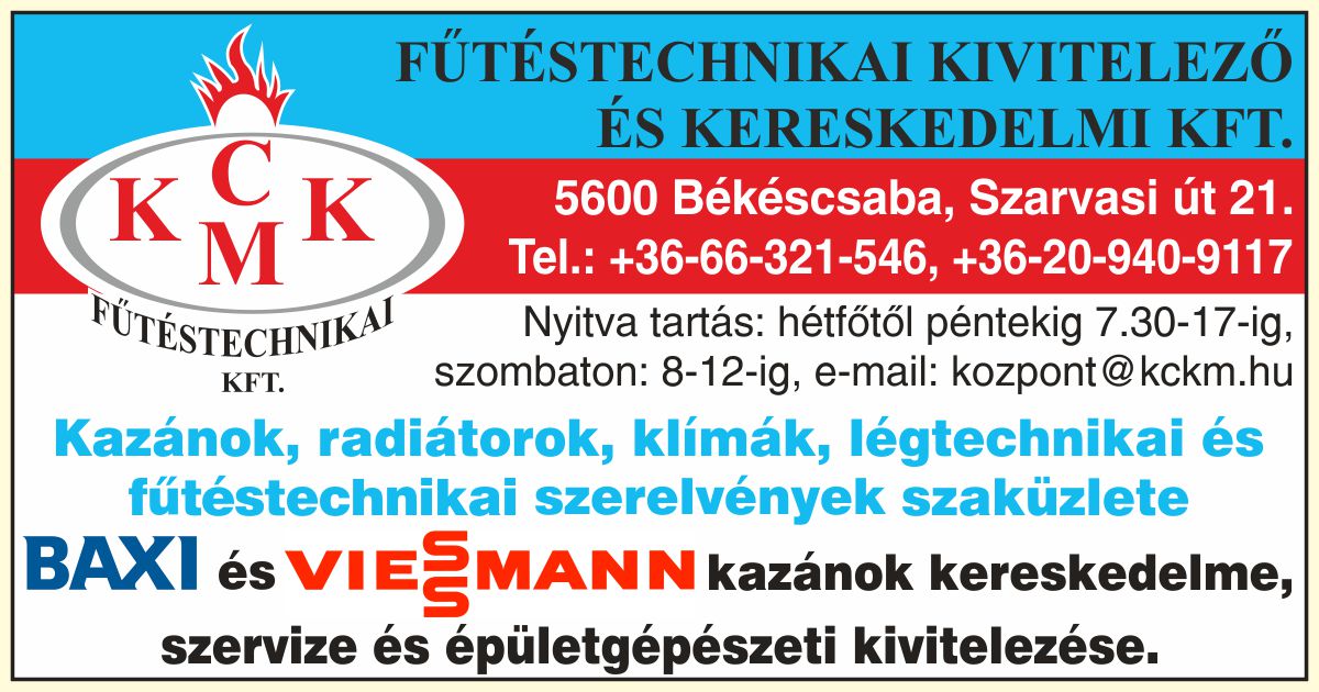 KCKM Fűtéstechnikai Kivitelező és Kereskedelmi Kft. Békéscsaba