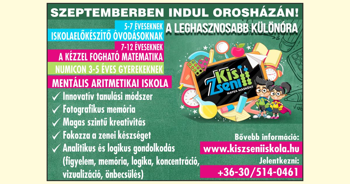 Kis Zseni Iskola a leghasznosabb különóra Orosházán