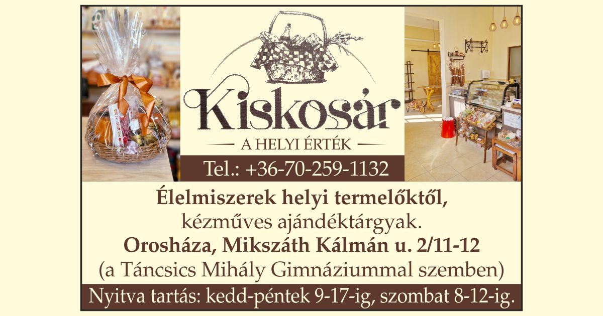 Kiskosár élelmiszerek helyi termelőktől Orosháza