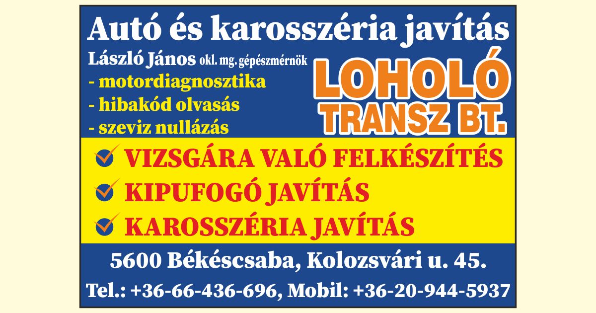 Loholó Transz Autó és Karosszéria javítás Békéscsaba