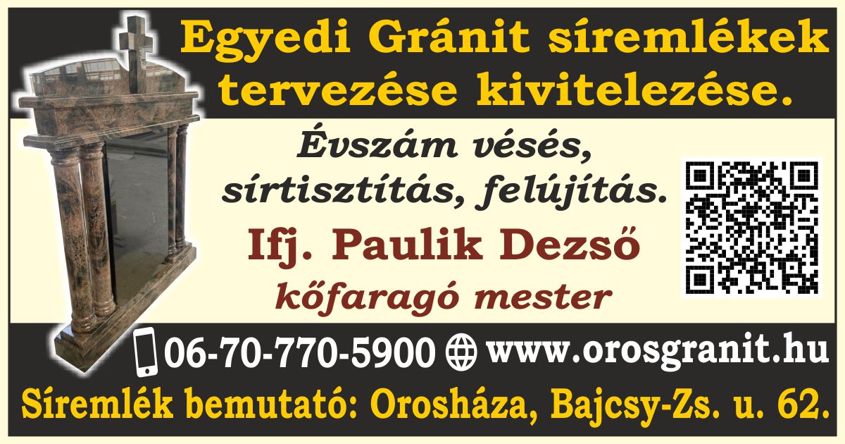 Orosgranit.hu Ifj. Paulik Dezső - Orosháza