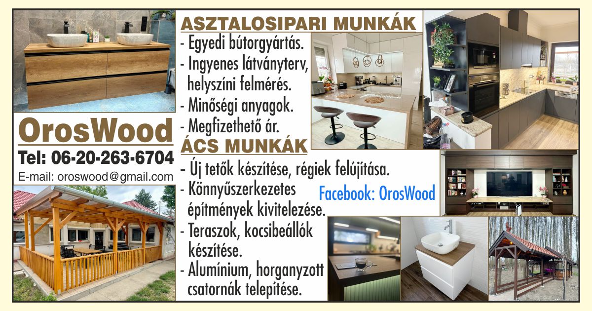OrosWood asztalosipari munkák ácsmunkák Orosháza