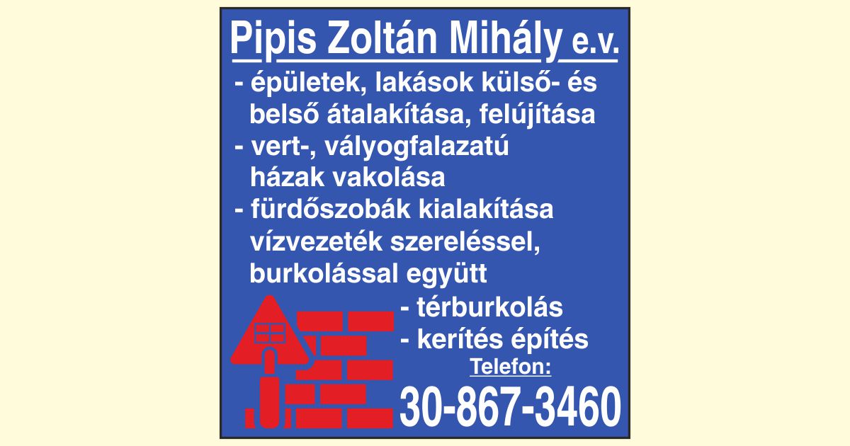 Pipis Zoltán Mihály kőműves Orosháza